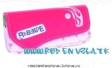 ReBelDe products - ji asta ...e tot husa d tel ...cred - RBD